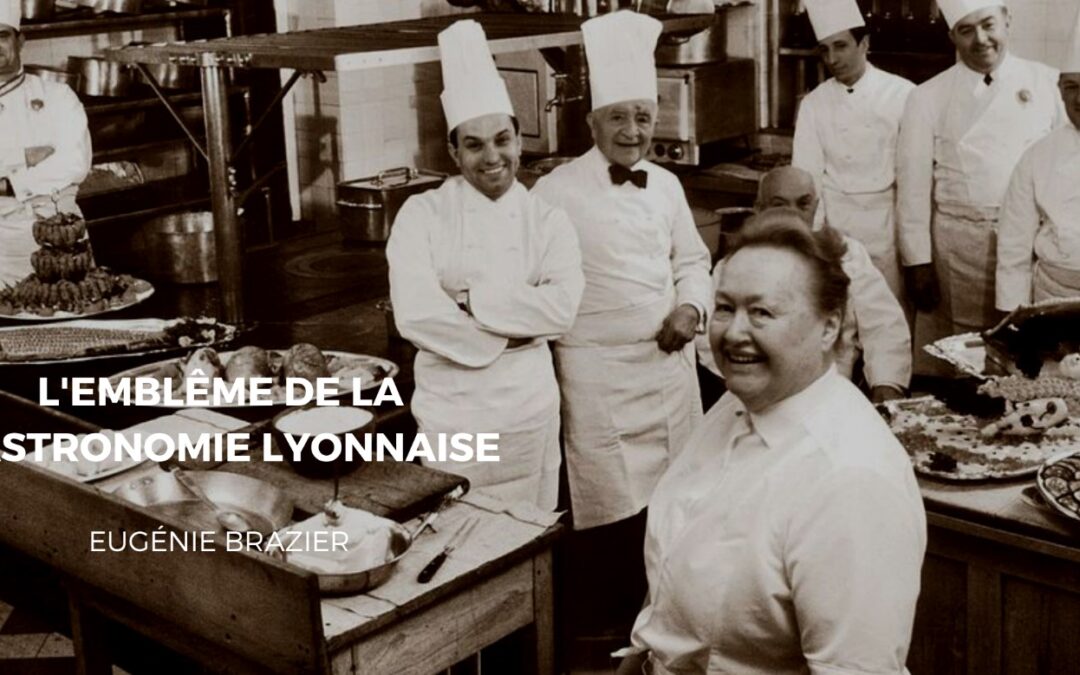 L’histoire de la célèbre chef culinaire Eugénie Brazier