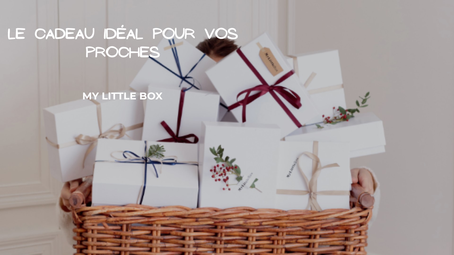 Offrir un coffret cadeau My Little Box pour vos proches