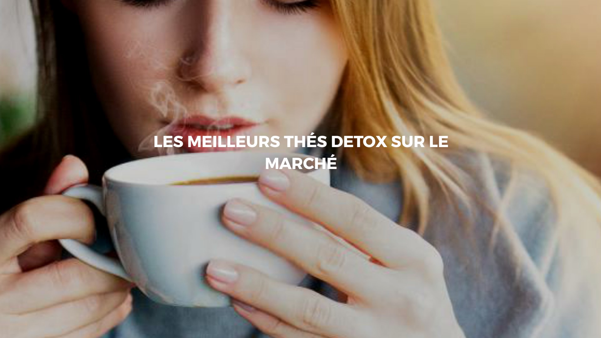 meilleurs thés detox
