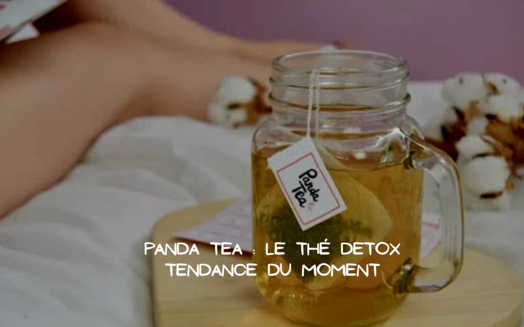 Adopter un mode de vie plus sain avec le thé detox Panda Tea
