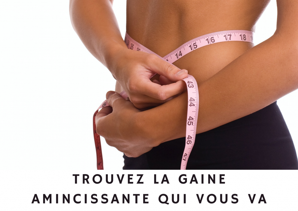 La gaine amincissante